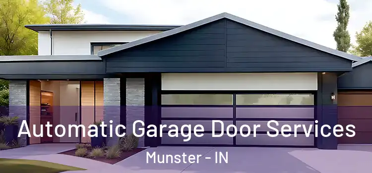  Automatic Garage Door Services Munster - IN