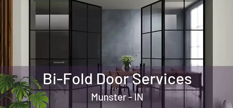  Bi-Fold Door Services Munster - IN
