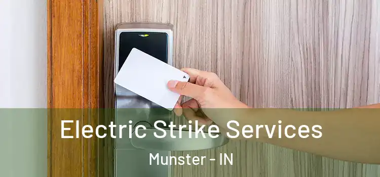 Electric Strike Services Munster - IN