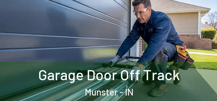  Garage Door Off Track Munster - IN
