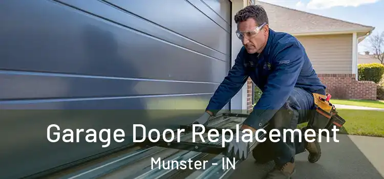  Garage Door Replacement Munster - IN