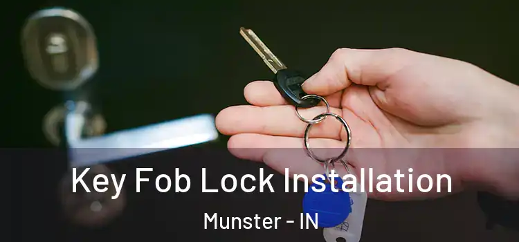  Key Fob Lock Installation Munster - IN