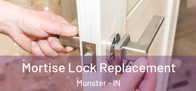  Mortise Lock Replacement Munster - IN