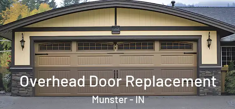  Overhead Door Replacement Munster - IN