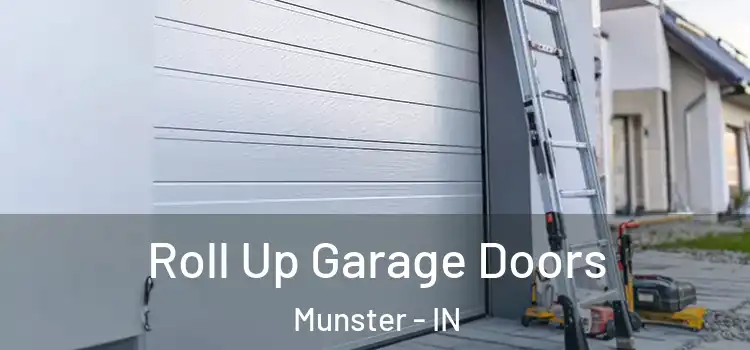  Roll Up Garage Doors Munster - IN